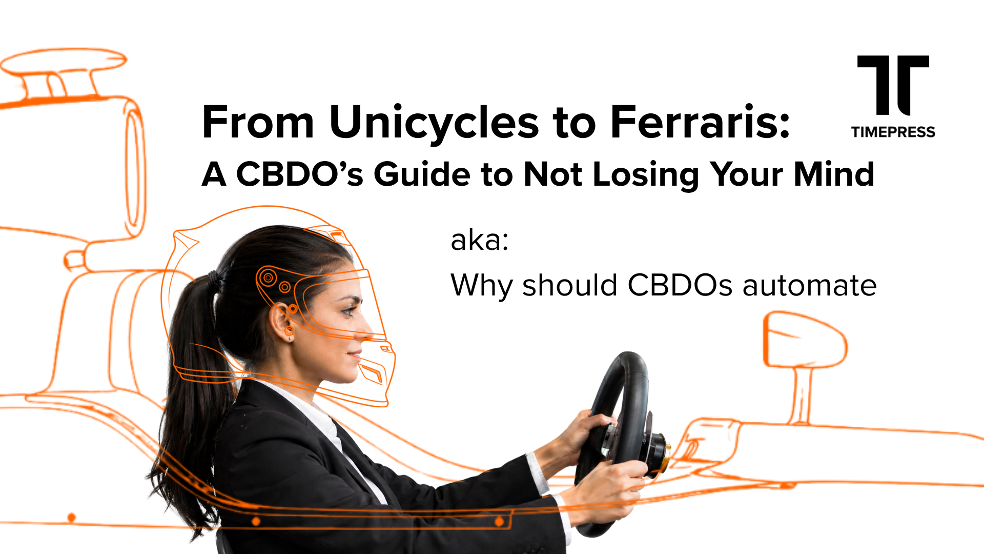 From Unicycles to Ferraris: A CBDO’s Guide to Not Losing Your Mind