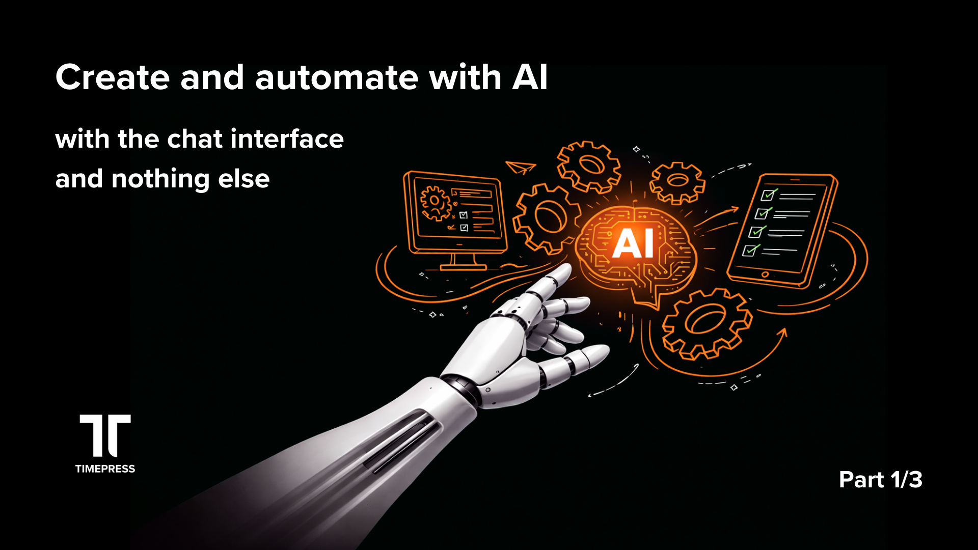 How to create and automate with AI with the chat interface and nothing else